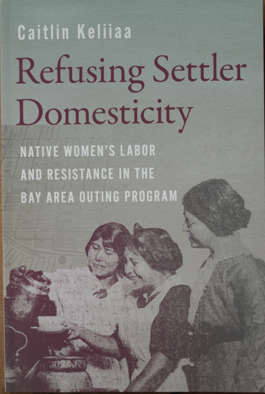 Refusing Settler Domesiticity - by Native Author Dr. Caitlin Keliiaa